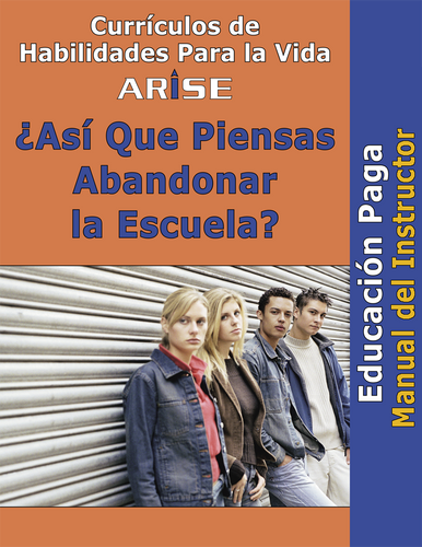So You're Thinking of Dropping out of School - Instructor's Manual (Spanish version)