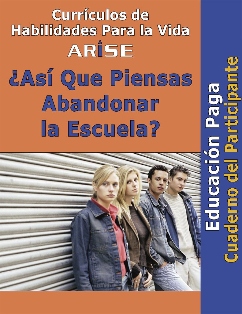 So You're Thinking of Dropping out of School - Learner's Workbook (Spanish version)