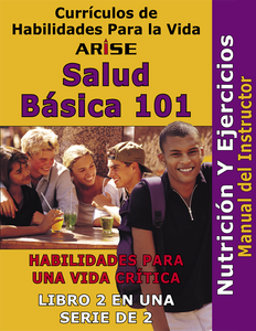 Basic Health 101: Nutrition and Exercise (Book 2) - Instructor's Manual (Spanish version)