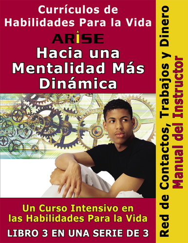 Four Wheel Drive for the Mind: Networking, Jobs and Money (Book 3) - Instructor's Manual (Spanish version)