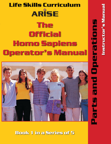 Homo Sapiens Operator's Manual: Parts and Operation (Book 1) - Instructor's Manual