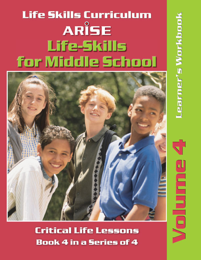 Life Skills for Middle School: Healthy Life Choices (Volume 4) - Learner's Workbook