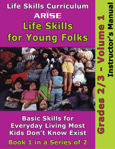Life Skills For Young Folks (Grades 2-3): Volume 1 - Instructor's Manual