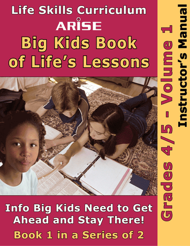 Big Kids Book of Life's Lessons (Grades 4-5): Volume 1 - Instructor's Manual