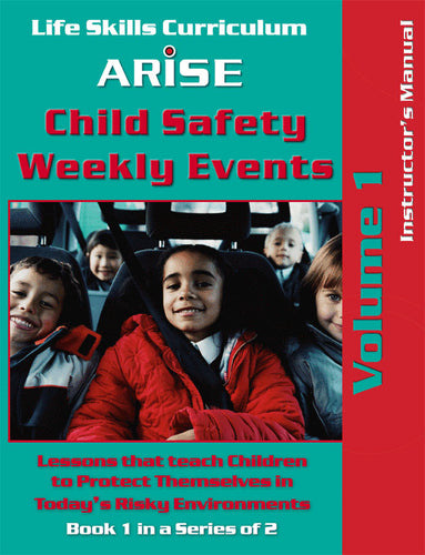 Child Safety Weekly Events (Grades 3-5): Volume 1 - Instructor's Manual