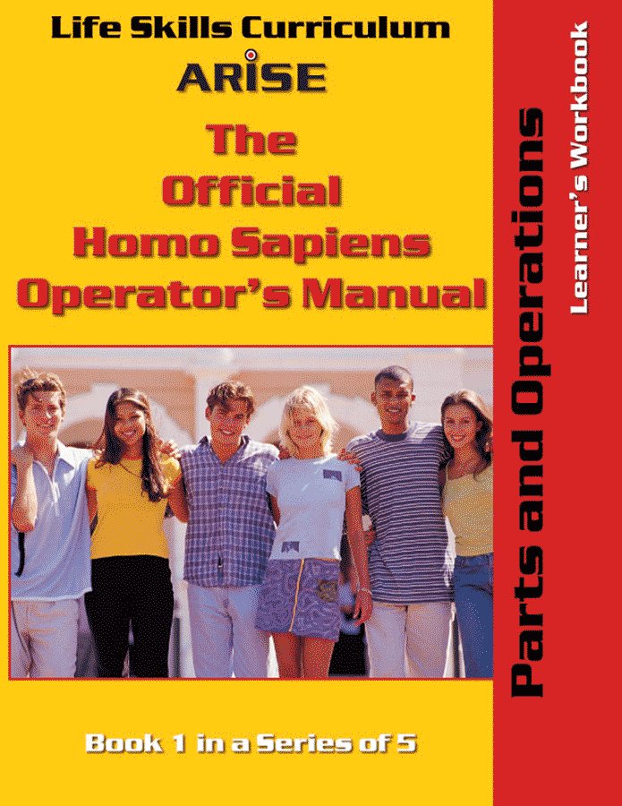 Homo Sapiens Operator's Manual: Parts and Operation (Book 1) - Learner's Workbook