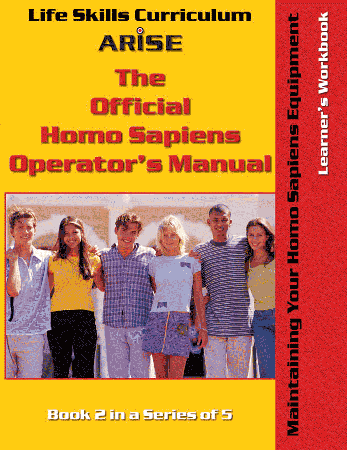 Homo Sapiens Operator's Manual: Maintaining your Homo Sapiens Equipment (Book 2) - Learner's Workbook