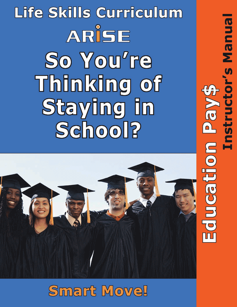 So You're Thinking of Staying in School - Instructor's Manual