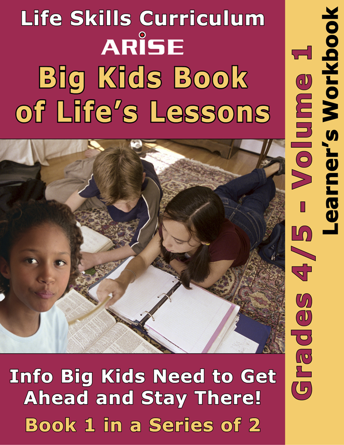 Big Kids Book of Life's Lessons (Grades 4-5): Volume 1 - Learner's Workbook